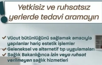 SGK'dan uyarı: Yetkisiz ve ruhsatsız yerlerde tedavi aramayın