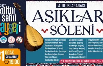 Uluslararası Aşıklar Şöleni, Kayseri'ye Renk Katacak