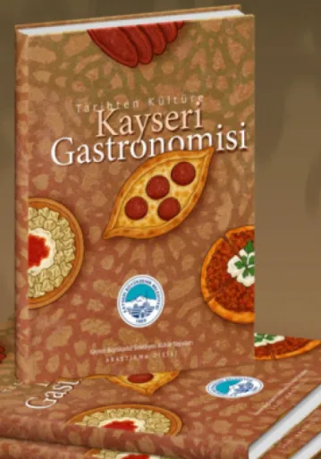 Kayseri'nin Gastronomi Kültürü e-Kitaplaştırıldı