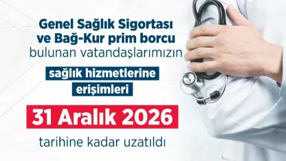 GSS ve Bağ-Kur prim borcu bulunan vatandaşların sağlık hizmetlerine erişimi yıl sonuna kadar uzatıldı