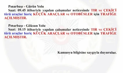 Gece kapanan Pınarbaşı'ndan Göksun ve Gürün Yolu trafiğe açıldı