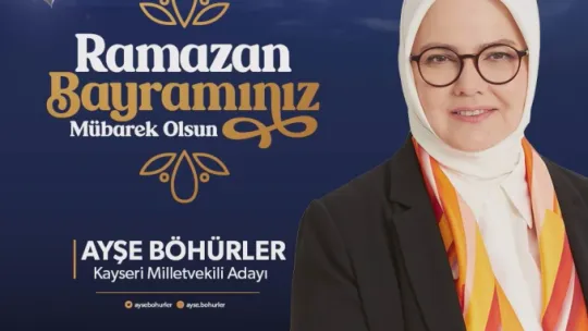 AK Parti Kayseri milletvekili adaylarından 'bayram' mesajı
