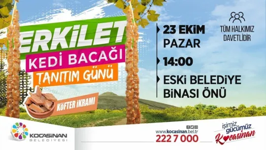 Başkan Çolakbayradar'dan Erkilet Kedi Bacağı etkinliğine davet