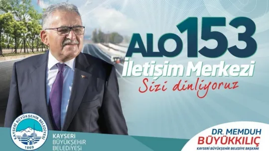 Büyükşehir Alo 153 İletişim Merkezi 7 ayda 614 bin çağrıya cevap verdi