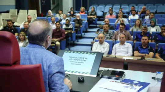 Büyükşehirde 'Temel İş Sağlığı ve Güvenliği' eğitimi düzenlendi