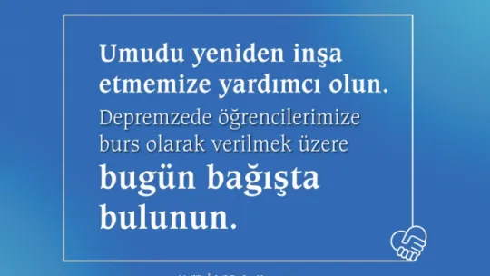Depremden etkilenen AGÜ öğrencilerine bağış kampanyası