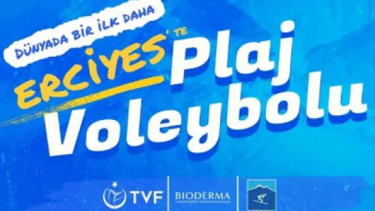 Dünyada ilk kez bir dağda 'plaj voleybolu' oynanacak