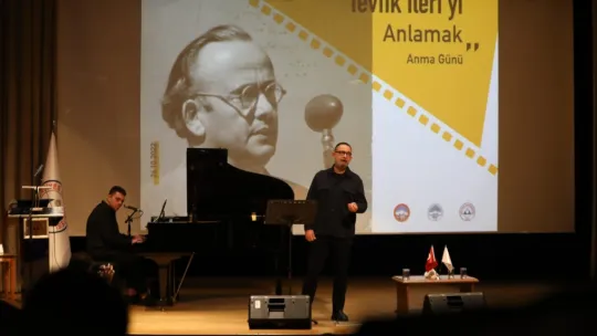 ERÜ'de 'Tevfik İleri'yi Anlamak' Programı düzenlendi