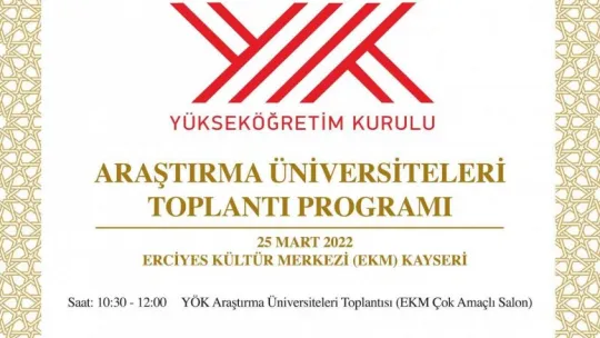 ERÜ Araştırma Üniversiteleri Toplantısı'na ev sahipliği yapacak