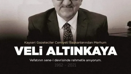 Gazeteci Veli Altınkaya ölümünün 1. yılında anıldı