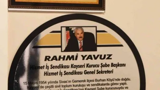 Hizmet-İş Sendikası'nda Rahmi Yavuz unutulmadı