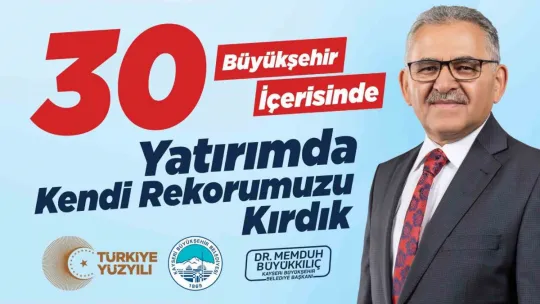Kayseri Büyükşehir Belediyesi yatırımda kendi rekorunu kırdı