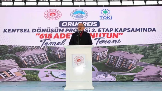 Oruçreis'de 618 konutun temeli atıldı