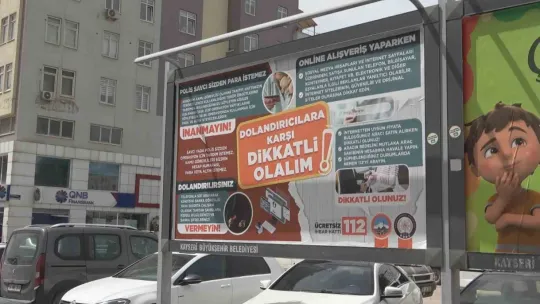 Kayseri'de bilboardlu dolandırıcılık uyarısı