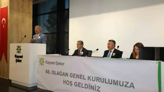 Kayseri Şeker'in 68. Olağan Mali Genel Kurul Toplantısı Yapıldı