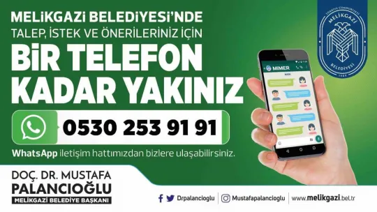 Melikgazi Whatsapp Hattı ile anında çözüm