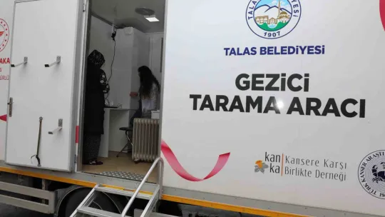 Talas'ın 'Gezici Kanser Tarama Aracı' yollarda