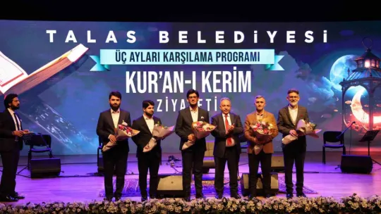 Talas, üç ayları muhteşem Kuran ziyafeti ile karşıladı