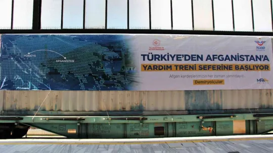 Türkiye'den Afganistan'a yardım götüren 'İyilik Treni'nin ikincisi yola çıktı