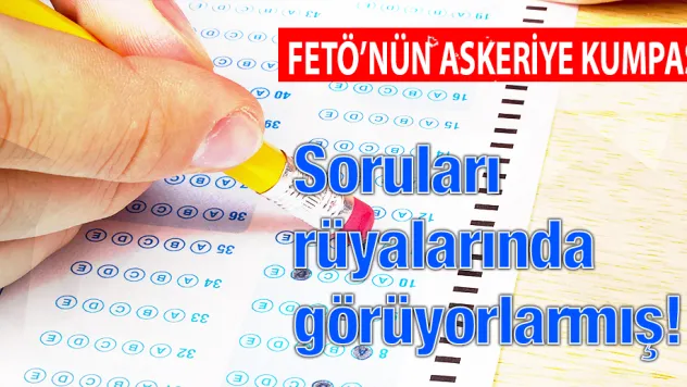 FETÖ'nün askeriye kumpası