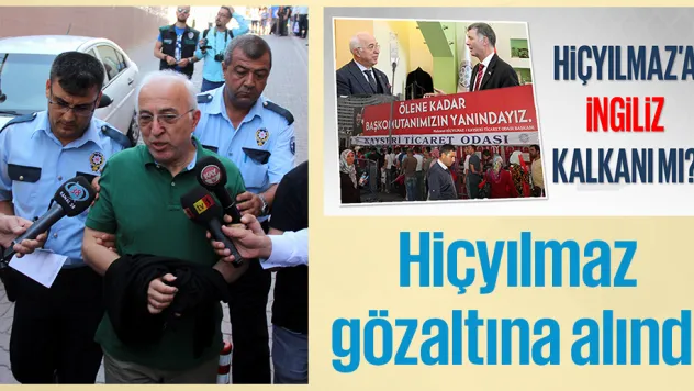 KTO Yönetim Kurulu Başkanı Hiçyılmaz gözaltına alındı