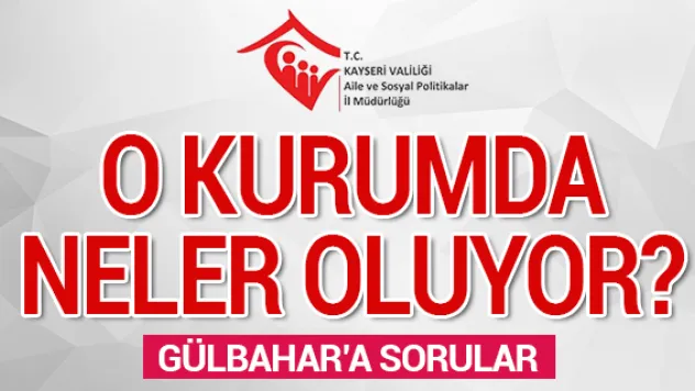 GÜLBAHAR HAKKINDA  BELGE VE BİLGİ YAĞIYOR