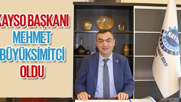 KAYSO'nun yeni başkanı belli oldu