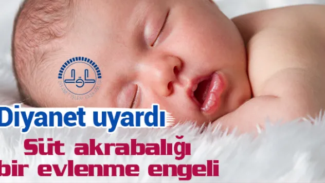 'Süt akrabalığı kayıt altına alınmalı'