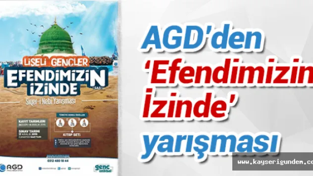 AGD Kayseri'den 'Efendimizin İzinde' yarışması