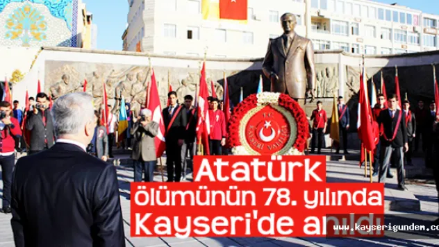 Atatürk ölümünün 78. yılında Kayseri'de anıldı