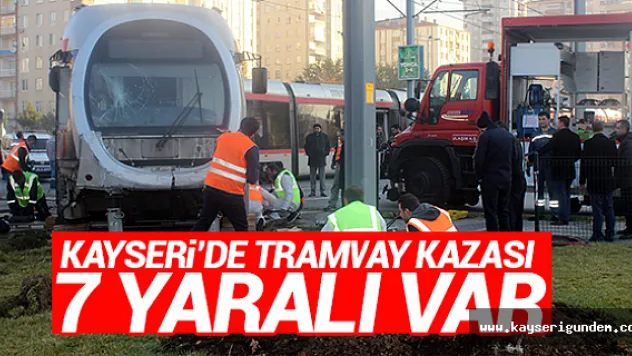Kayseri'de tramvay kazası: 7 yaralı