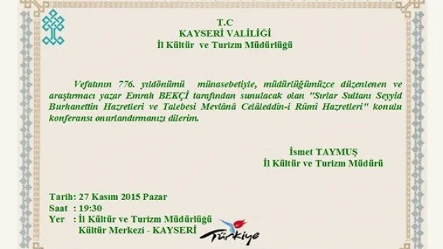 Seyyid Burhaneddin ve Mevlana anlatılacak