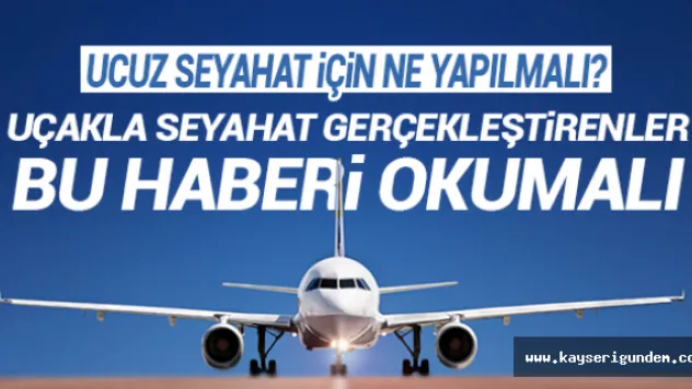 Ucuz uçak bileti almanın yolları