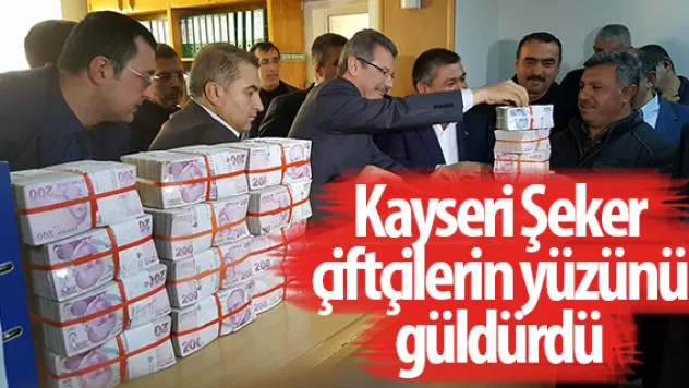 Kayseri Şeker çiftçilerin yüzünü güldürdü