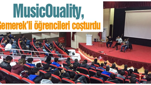 MusicOuality, Gemerek'li öğrencileri coşturdu