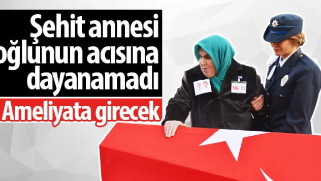 Oğlunun Acısına Dayanamayan Şehit Annesi Kalp Krizi Geçirdi