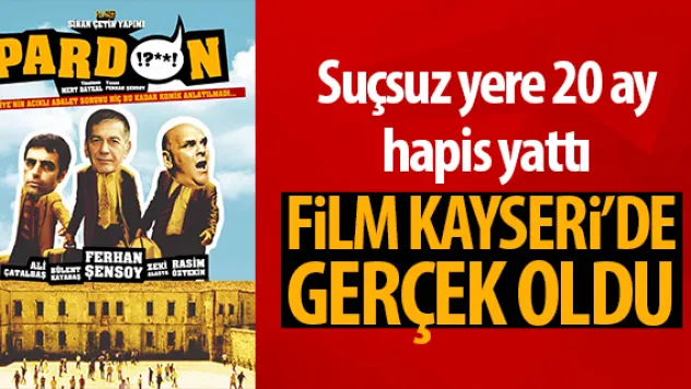 Suçsuz yere 20 ay hapis yattı