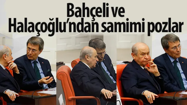 Bahçeli ve Halaçoğlu'ndan samimi pozlar