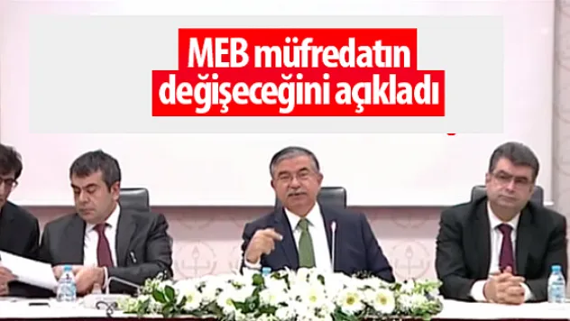 İsmet Yılmaz müfredatın değişeceğini açıkladı
