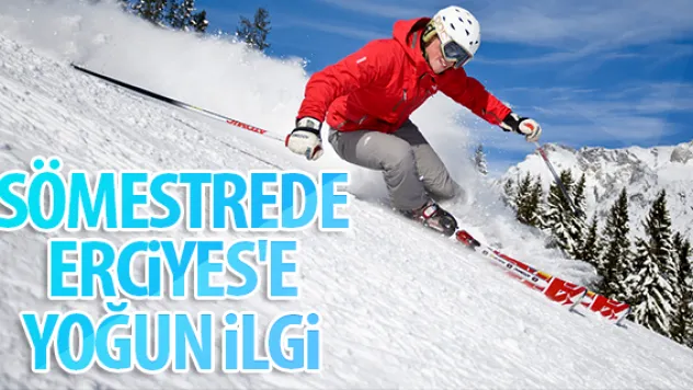 Sömestrede Erciyes'e yoğun ilgi