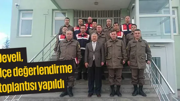 Develi, ilçe değerlendirme toplantısı yapıldı