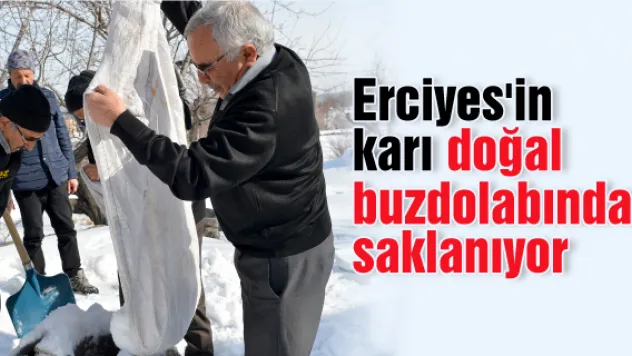 Erciyes'in karı doğal buzdolabında saklanıyor