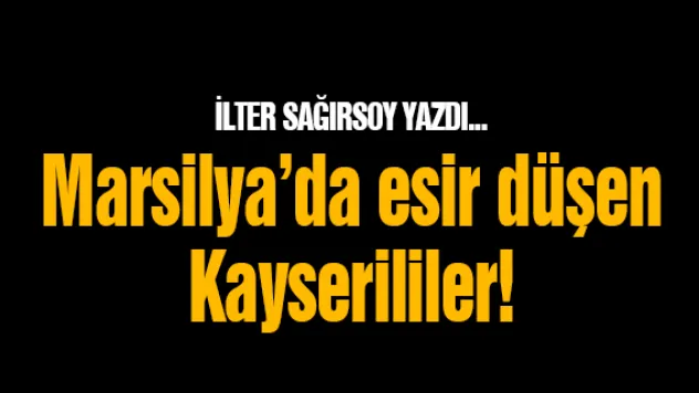 İlter SAĞIRSOY yazdı