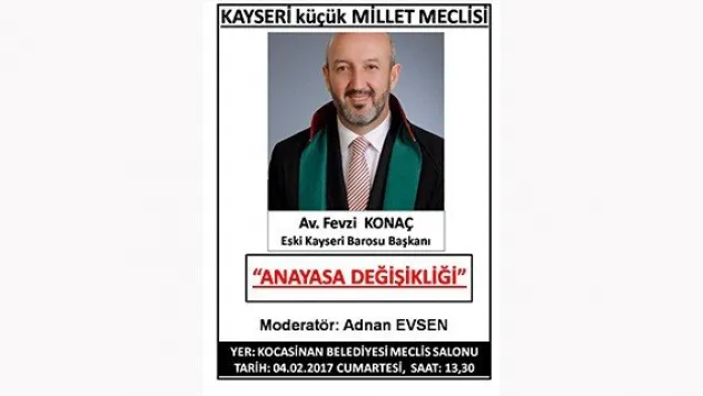 Konaç, anayasa değişikliğini anlatacak