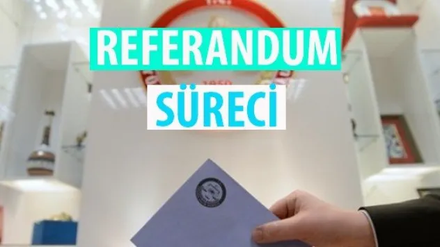 Referandum takvimi Resmi Gazete'de yayımlandı