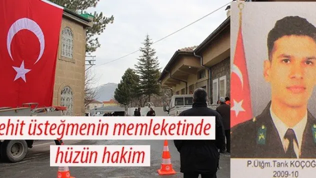 Şehit üsteğmenin memleketinde hüzün hakim