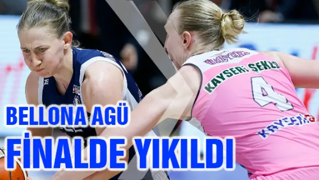 Bellona AGÜ finalde yıkıldı    77-61