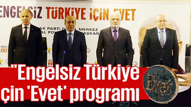 &quotEngelsiz Türkiye için 'Evet' programı