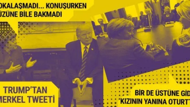 Merkel'in zor anları Trump tweet atmak zorunda kaldı!