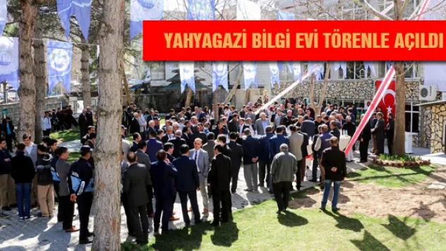 Yahyagazi Bilgi Evi törenle açıldı